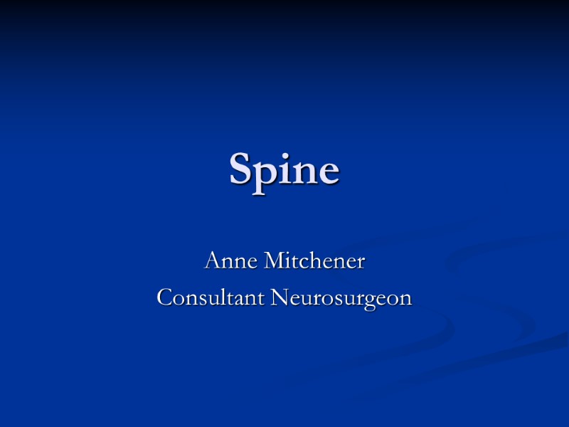 Spine Anne Mitchener Consultant Neurosurgeon